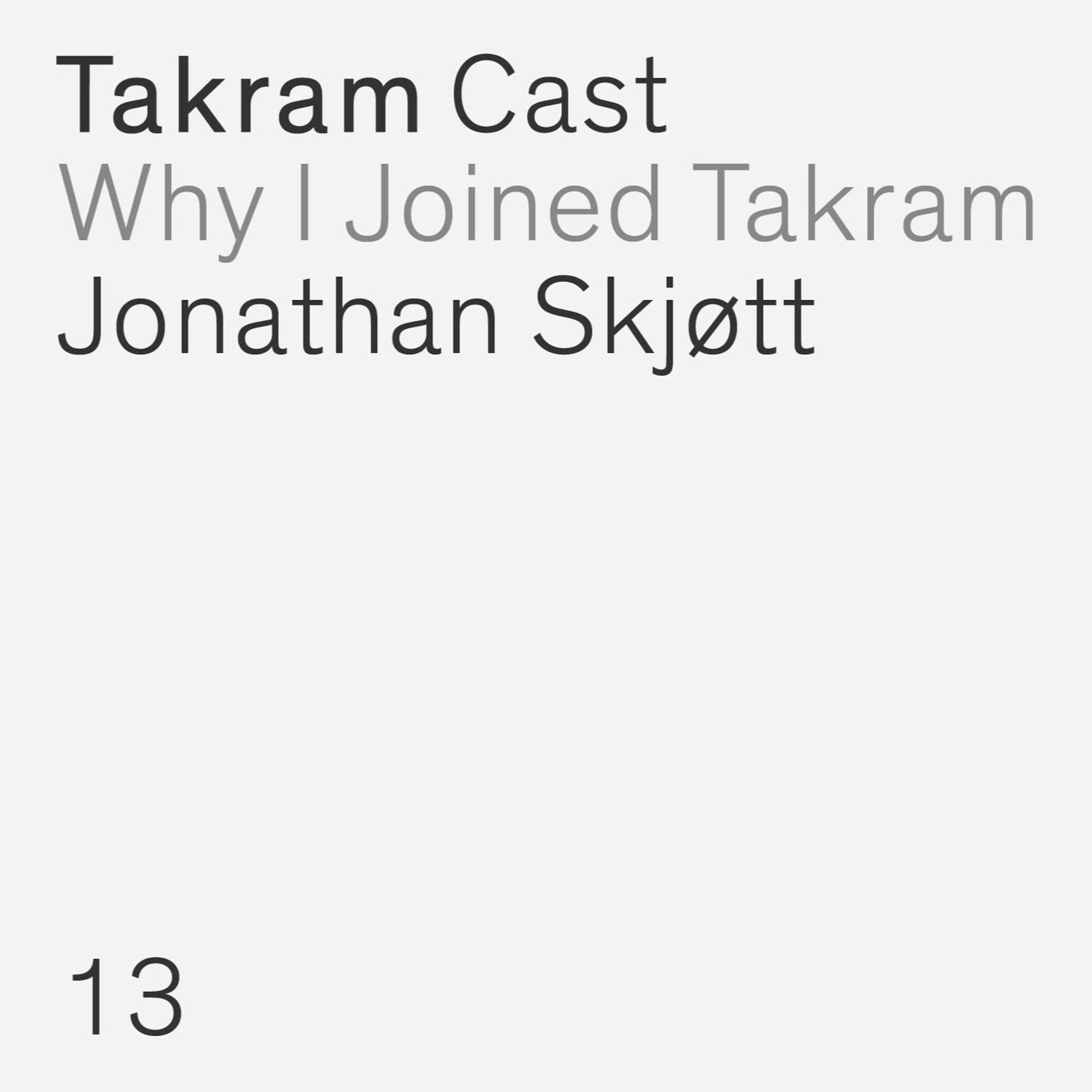 Why I joined Takram - Jonathan Skjøtt