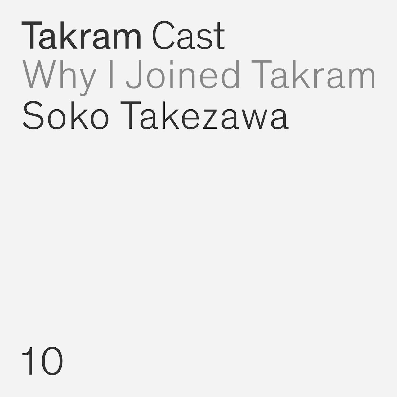 Why I Joined Takram #10 : 嶽澤奏子