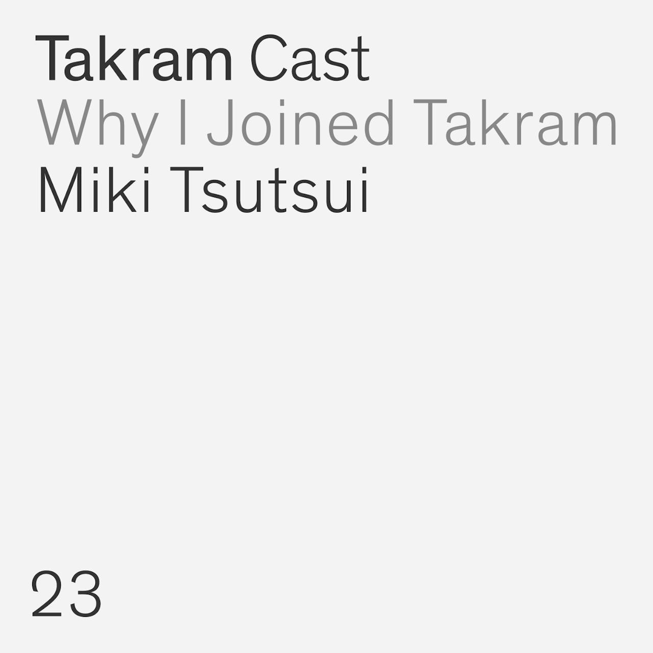 Why I joined Takram #23 : 筒井美希